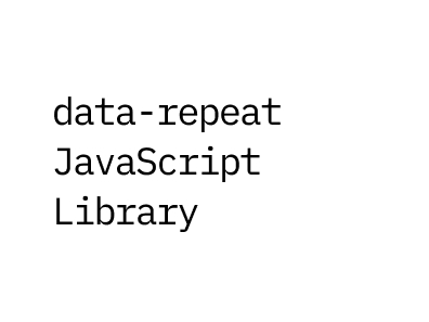 data-repeat JavaScript Library