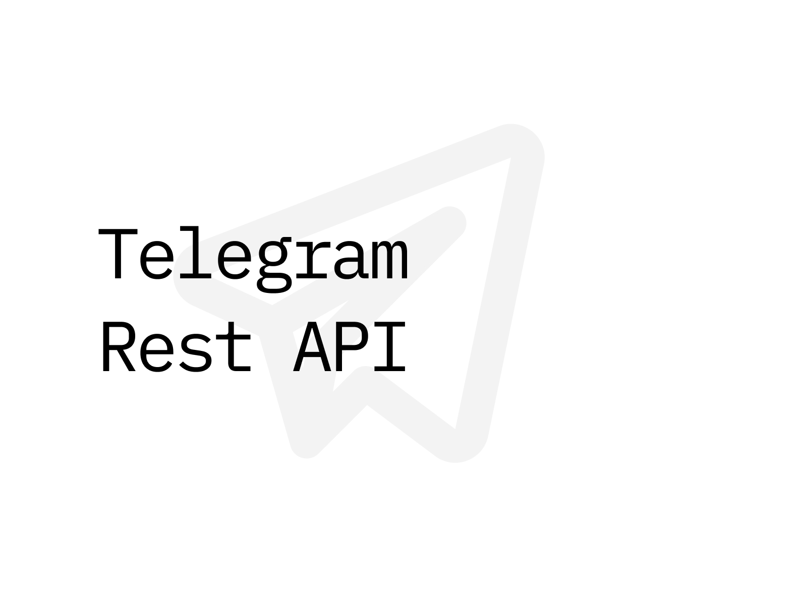 Telegram Free Rest API